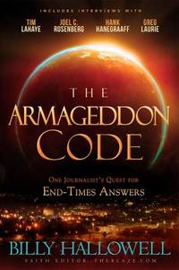 The Armageddon Code : One Journalist's Journey to Hack the End Times