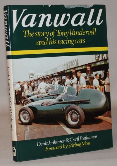 Vanwall - Story of Tony Vandervell and His Racing…