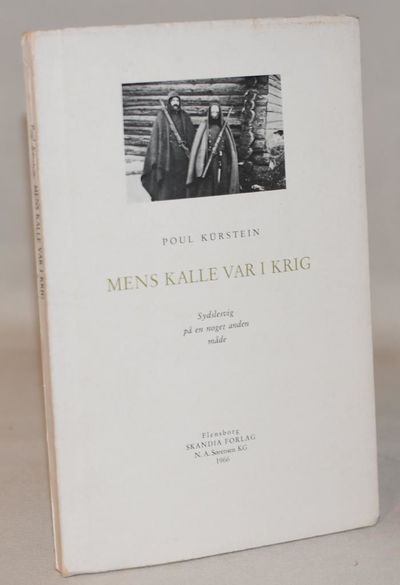 Mens Kalle var i krig - Sydslesvig på en noget…