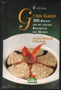 image of 100 Risotti del piu grandi ristoranti del mondo (italien-anglais)