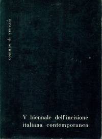 V Biennale dell&#039;Incisione Italiana Contemporanea by TRENTIN Giorgio (a cura di) - 1963