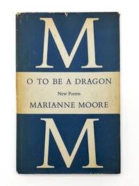 O TO BE A DRAGON: New Poems