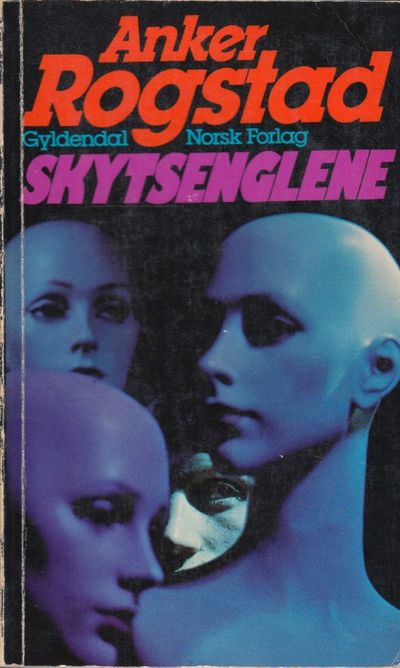 Skytsenglene. En thriller.