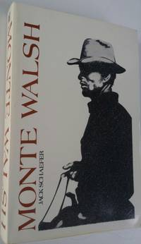 Sold - Monte Walsh by Jack Schaefer - January 1, 2003