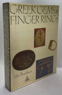 Greek Gems and Finger Rings by BOARDMAN, John; Photographs by Robert L. Wilkins - 1972