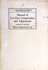 Manual of Leveling Computation and Adjustment (Special Publication No. 240) by Howard S Rappleye - Paperback - from Dial a Book (SKU: 65128)
