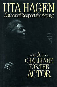 A Challenge for the Actor by Uta Hagen