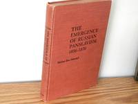 The Emergence of Russian Panslavism, 1856-1870