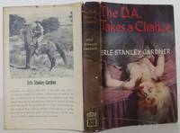 The D.A. Takes a Chance by Gardner, Erle Stanley - 1948