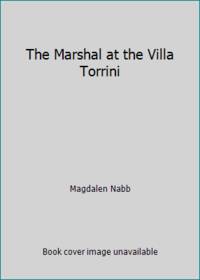 The Marshal at the Villa Torrini