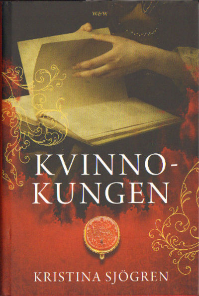 KVINNOKUNGEN. En roman om drottning Christina.