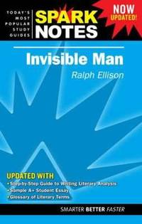 Spark Notes Invisible Man (Now Updated!)