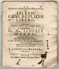 Dissertatio physico-mechanica de ascensu coni duplicis libero, quam, venia ampl. ord. phil. Ups....