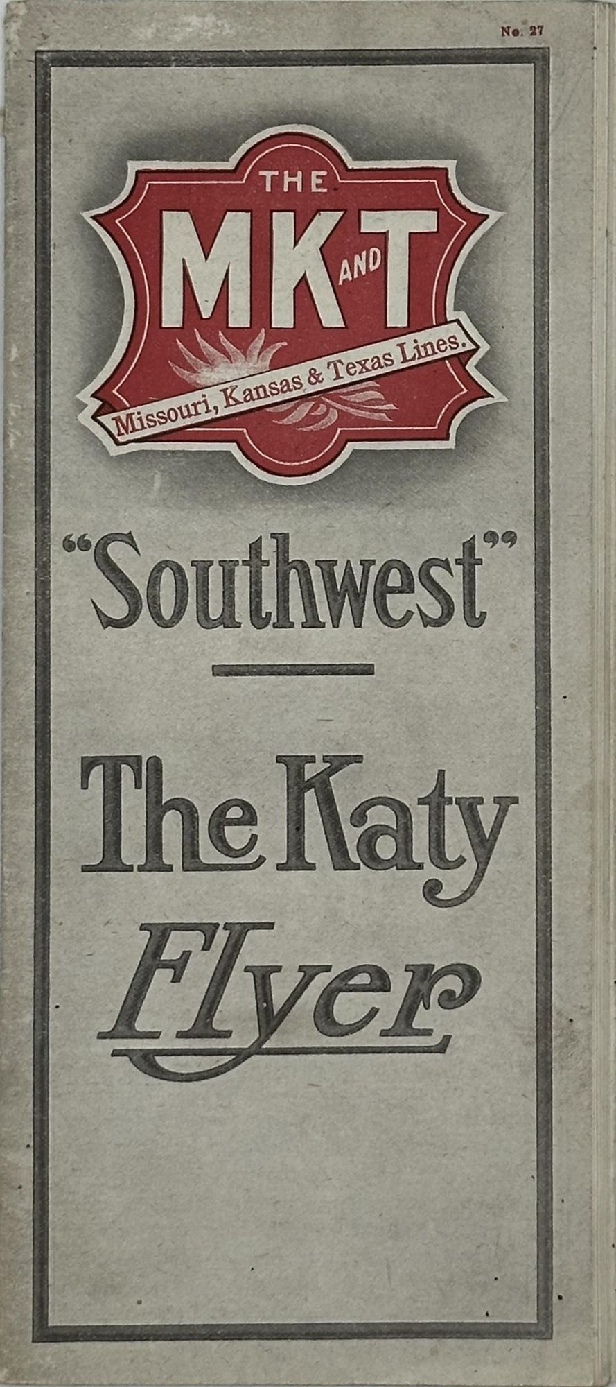 THE MK and T, MISSOURI, KANSAS & TEXAS LINES. "SOU