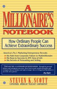 Millionaire's Notebook: How Ordinary People Can Achieve Extraordinary Success