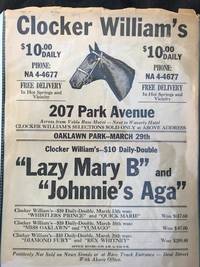 Clocker William's / $10.00 Daily Double ... / Oaklawn Park - March 29th / ... "Lazy Mary B" and / "Johnnie's Aga" / ... / Positively Not Sold on News Stands or at Race Track Entrance - Deal Direct with Above Office [partial text]