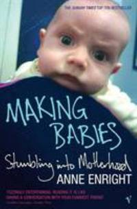 cover of Making Babies: Stumbling Into Motherhood