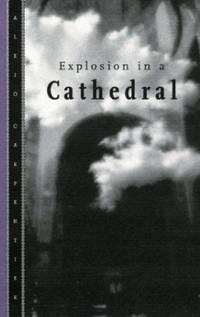 Explosion In A Cathedral
