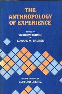 The Anthropology of Experience.