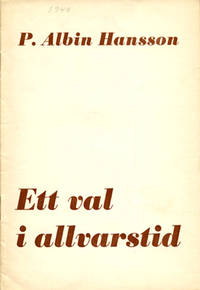 Ett val i allvarstid.