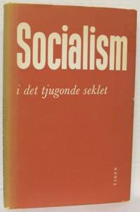 Socialism i det tjugonde seklet.