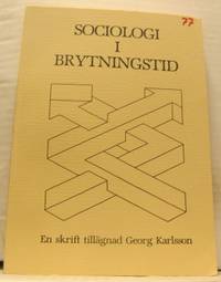 Sociologi i brytningstid. En skrift tillägnad…