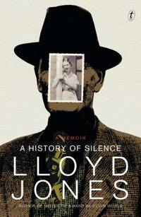 A History of Silence : A Memoir