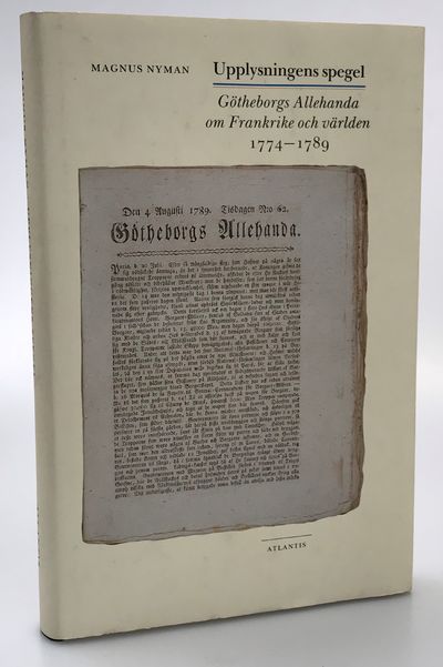 Upplysningens spegel. Götheborgs Allehanda om…