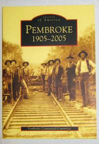 Pembroke 1905-2005 (Images of America)