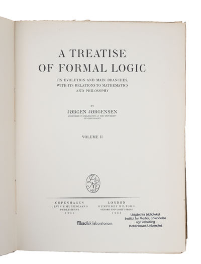A Treatise of Formal Logic. Its Evolution and main Branches with its Relations to Mathematics and Philosophy. 3 Vols. (photo 7)