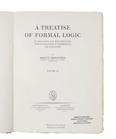 A Treatise of Formal Logic. Its Evolution and main Branches with its Relations to Mathematics and Philosophy. 3 Vols. (photo 9)