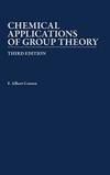 Chemical Applications of Group Theory, 3rd Edition by F. Albert Cotton - 1990-09-08