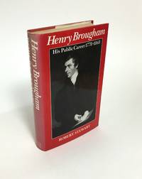 Henry Brougham, 1778-1868: His Public Career