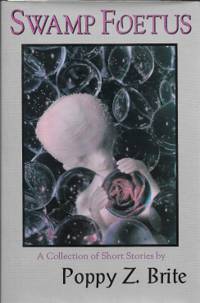 Swamp Foetus: A Collection of Short Stories