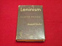 Leninism : Selected Writings by Stalin, Joseph - 1942