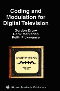 Coding and Modulation for Digital Television