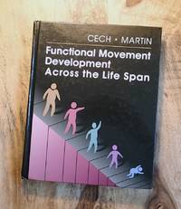 FUNCTIONAL MOVEMENT DEVELOPMENT ACROSS THE LIFE SPAN