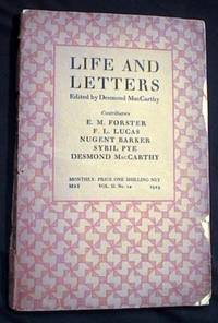 Life and Letters Edited By Desmond MacCarthy Vol. II No. 12 May 1929 E.M. Forster F.L. Lucas Nugent Barker Sybil Pye