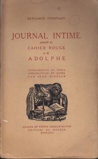 Journal Intime précédé du Cahier Rouge et de…