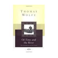 Of Time and the River: A Legend of Man's Hunger in His Youth