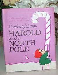 Harold At The North Pole (Purple Crayon Books)