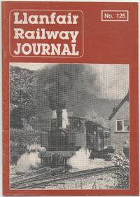 Llanfair Railway Journal No.126 January 1993