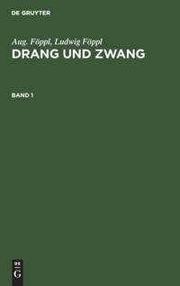 Drang und Zwang Drang und Zwang