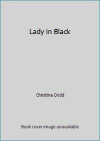 Lady in Black by Christina Dodd - 1993