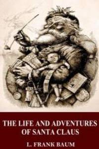 image of The Life and Adventures of Santa Claus