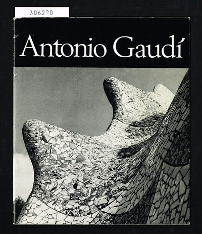 Antonio Gaudí. / Lunds konsthall. Södertälje…