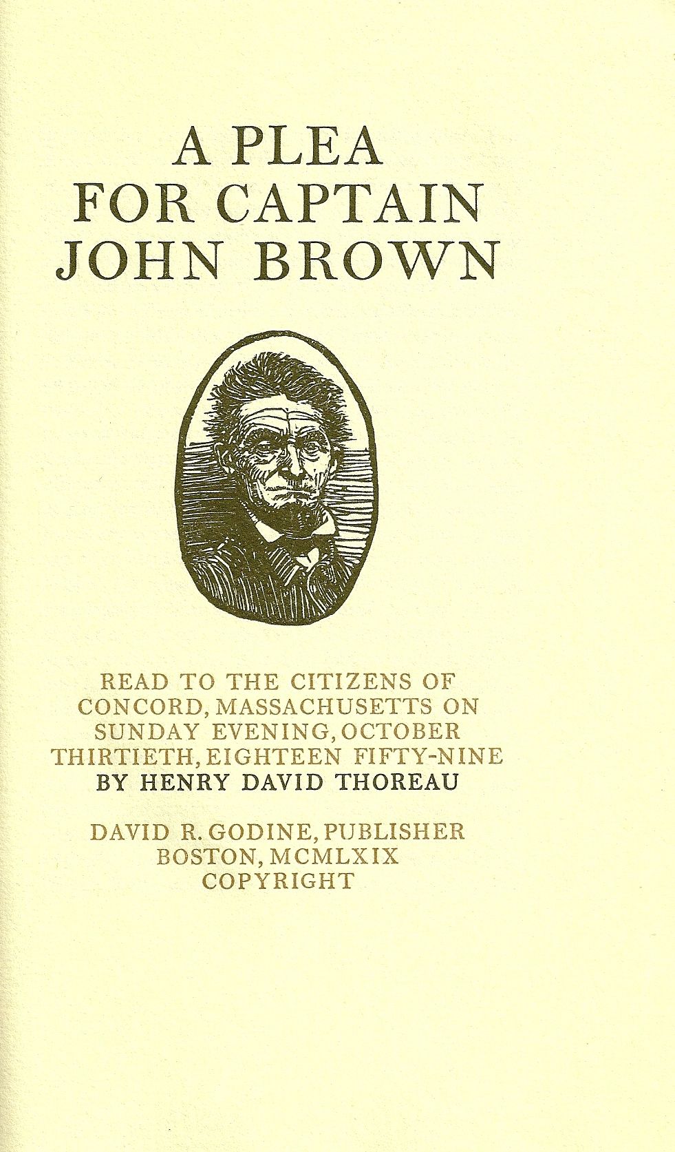 A PLEA FOR CAPTAIN JOHN BROWN by THOREAU, Henry David | Hardcover | 1969 | David R. Godine | Biblio