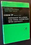 Dispersion Relations and Their Connection with Causality (In Dustjacket)