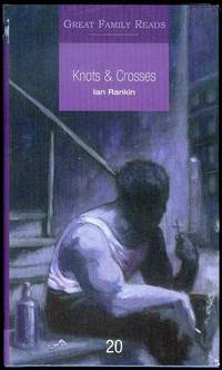 Knots &amp; Crosses by Ian Rankin - 2004