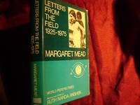 Letters from the Field. 1925-1975. by Mead, Margaret - 1977.